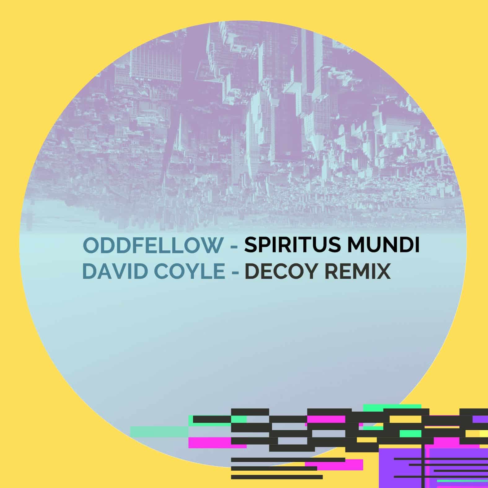 Spiritus Mundi (Decoy Remix)
