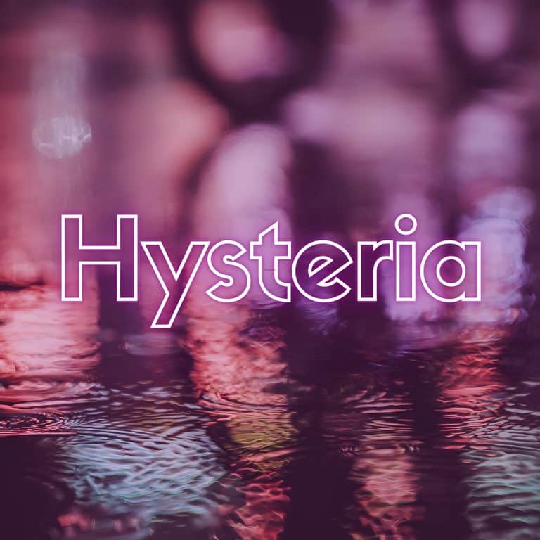 Hysteria