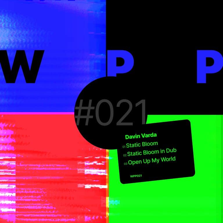 Static Bloom / Open Up My World (WPP021)