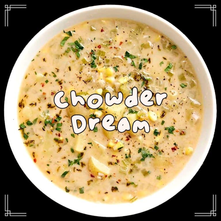 Chowder Dream