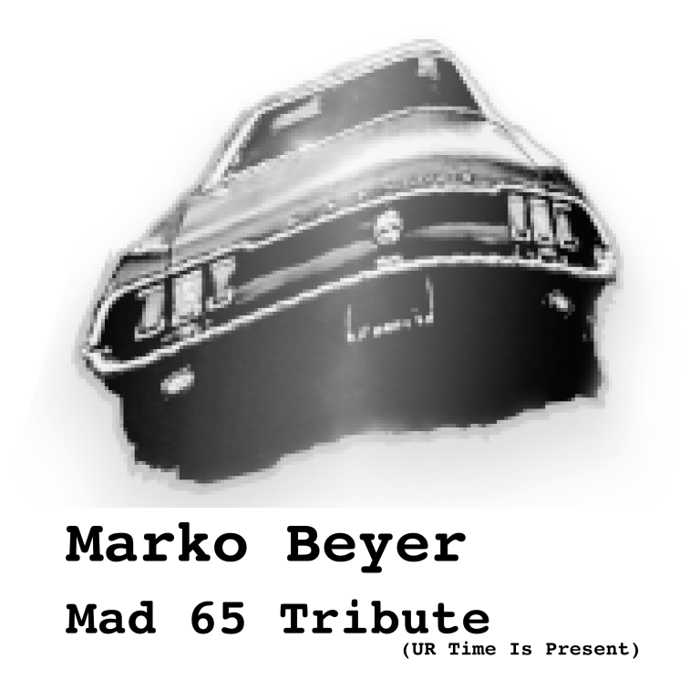 Mad 65 Tribute (UR Time Is Present)