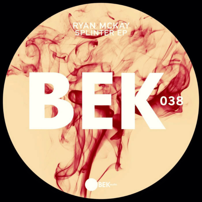 Ryan McKay - Splinter EP - BEK028