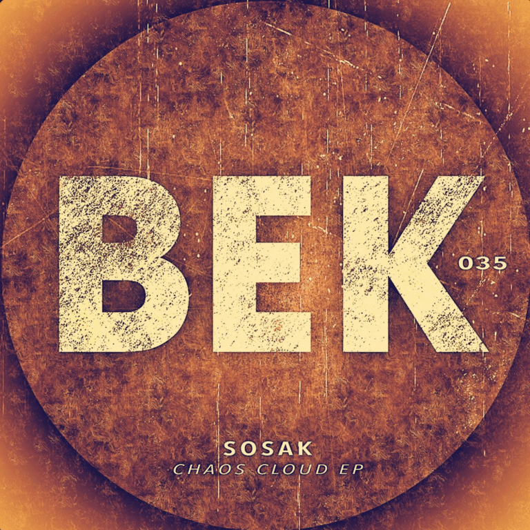 Sosak - Chaos Cloud EP - BEK035