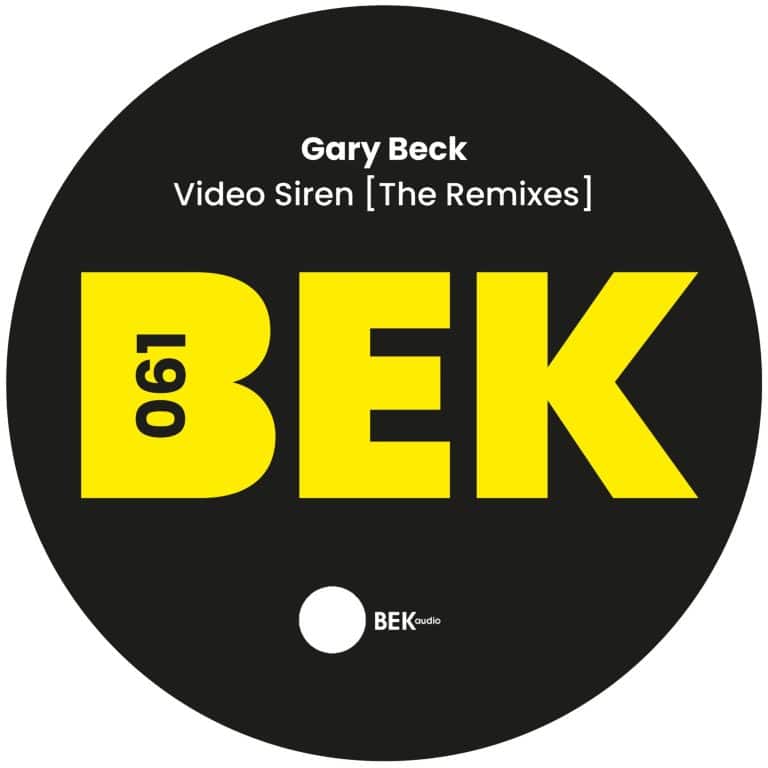 Gary Beck - Video Siren (The Remixes) - BEK061